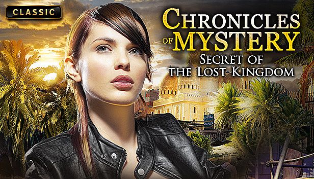 Buy Chronicles of Mystery - Secret of the Lost Kingdom