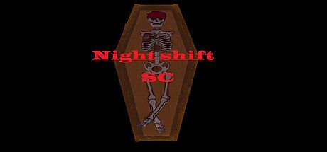 Night Shift SC Game