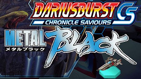 DARIUSBURST Chronicle Saviours - Metal Black DLC