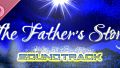The Father's Story Soundtrack