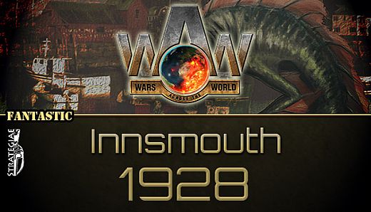 Wars Across The World: Innsmouth 1928