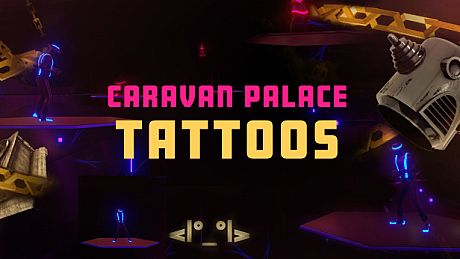 Synth Riders: Caravan Palace - "Tattoos" DLC