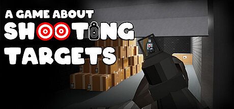 A Game About Shooting Targets Game