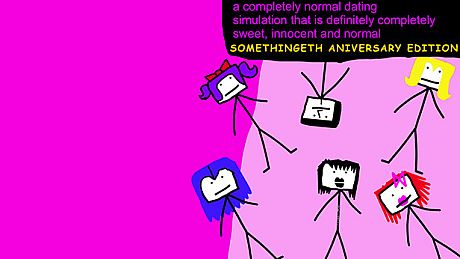 a completely normal dating simulation that is definitely completely sweet, innnocent and normal: SOMETHINGETH ANIVERSARY EDITION Game