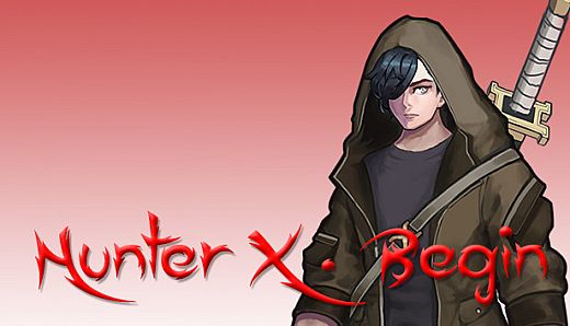 Hunter X - Begin