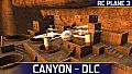 RC Plane 3 - Canyon Scenario