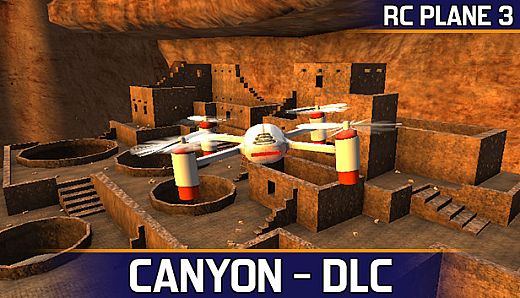RC Plane 3 - Canyon Scenario