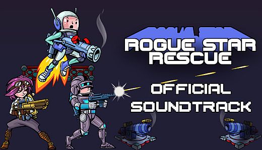 Rogue Star Rescue - Official Soundtrack