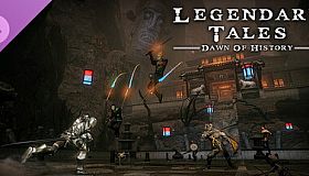 Legendary Tales - Dawn of History
