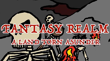 Fantasy Realm: A Land Torn Asunder Game