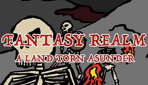 Fantasy Realm: A Land Torn Asunder