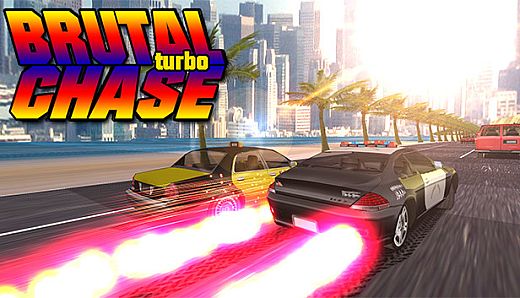 Brutal Chase Turbo