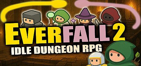 Everfall 2: Idle Dungeon RPG Game