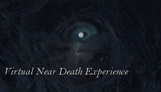 Virtual Near Death Experience