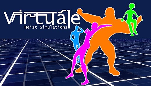 Virtuále: Heist Simulations