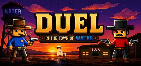 Duel in the Town of Water Game