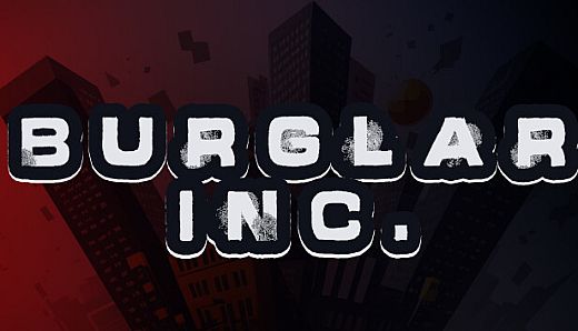 Burglar Inc