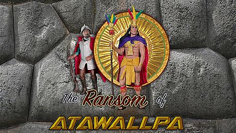 The Ransom of Atawallpa Game
