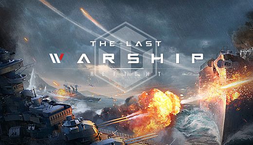 Refight:The Last Warship