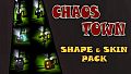 Chaos Town - Shape & Skin Pack