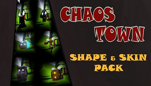 Chaos Town - Shape & Skin Pack