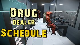 Drug Dealer Schedule