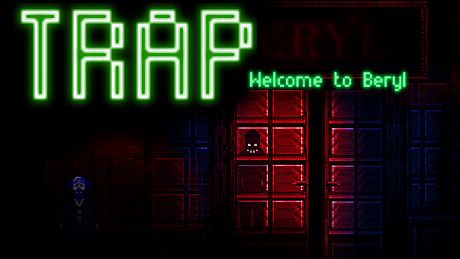 Trap welcome to Beryl Part 1 Game
