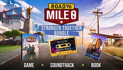 Road 96: Mile 0 - Stronger Together Bundle