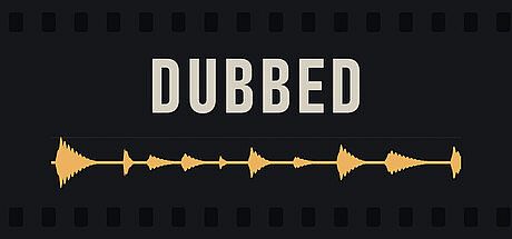 Dubbed Game