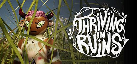 Thriving in Ruins – The End of Humanity is not the End of the World Game