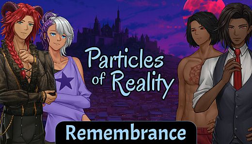 Particles of Reality: Remembrance