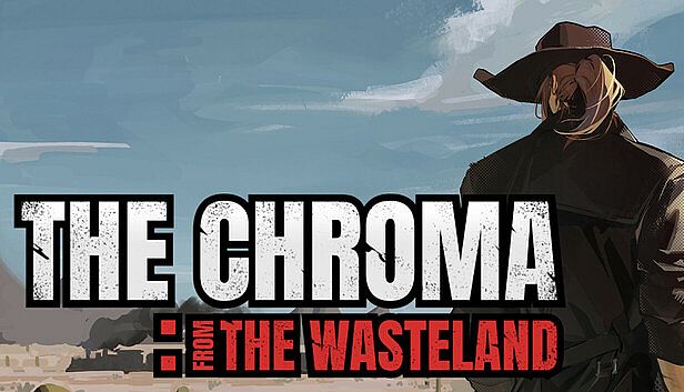 Buy The Chroma: from the wasteland
