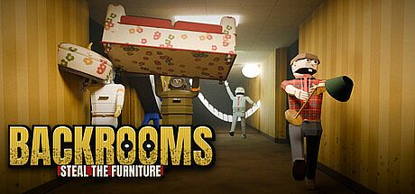 Backrooms: Steal the Furniture