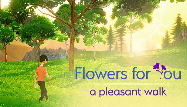 Buy Flowers for You: a pleasant walk