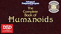 Fantasy Grounds - D&D Classics - PHBR10 The Complete Book of Humanoids (2E)