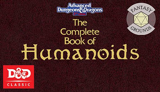 Fantasy Grounds - D&D Classics - PHBR10 The Complete Book of Humanoids (2E)