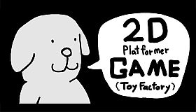 2D Platformer GAME (Toy Factory)