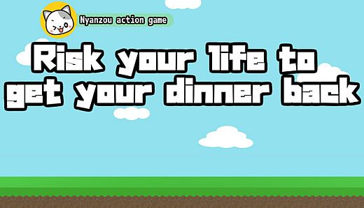 Risk your life to get your dinner back -Nyanzou action game-