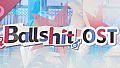 Ballshit OST