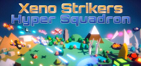 Xeno Strikers Hyper Squadron Game