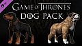 Game of Thrones - Dog Pack DLC