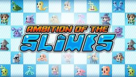 Ambition of the Slimes