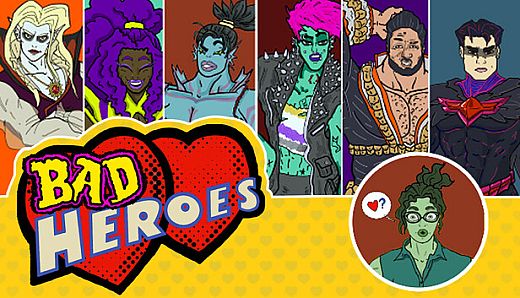 Bad Heroes