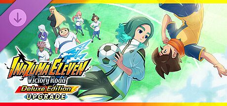 INAZUMA ELEVEN: Victory Road - Deluxe Edition Upgrade DLC