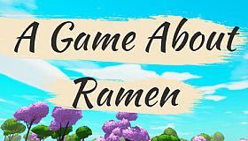 A Game About Ramen