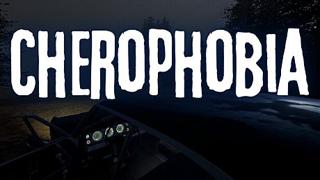 Cherophobia Game
