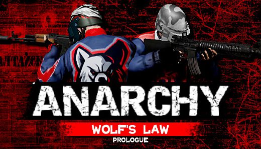 Anarchy: Wolf's law : Prologue