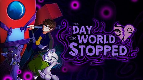 The Day the World Stopped Game