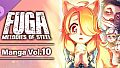 Fuga: Melodies of Steel (Manga) Vol. 10