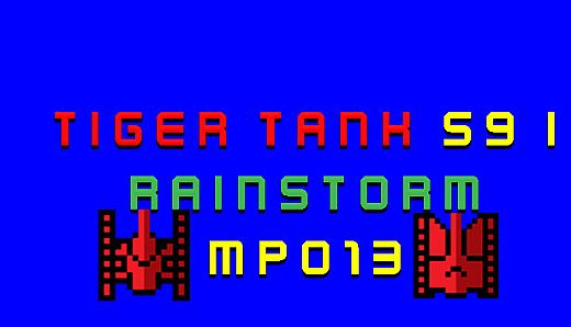 Tiger Tank 59 Ⅰ Rainstorm MP013